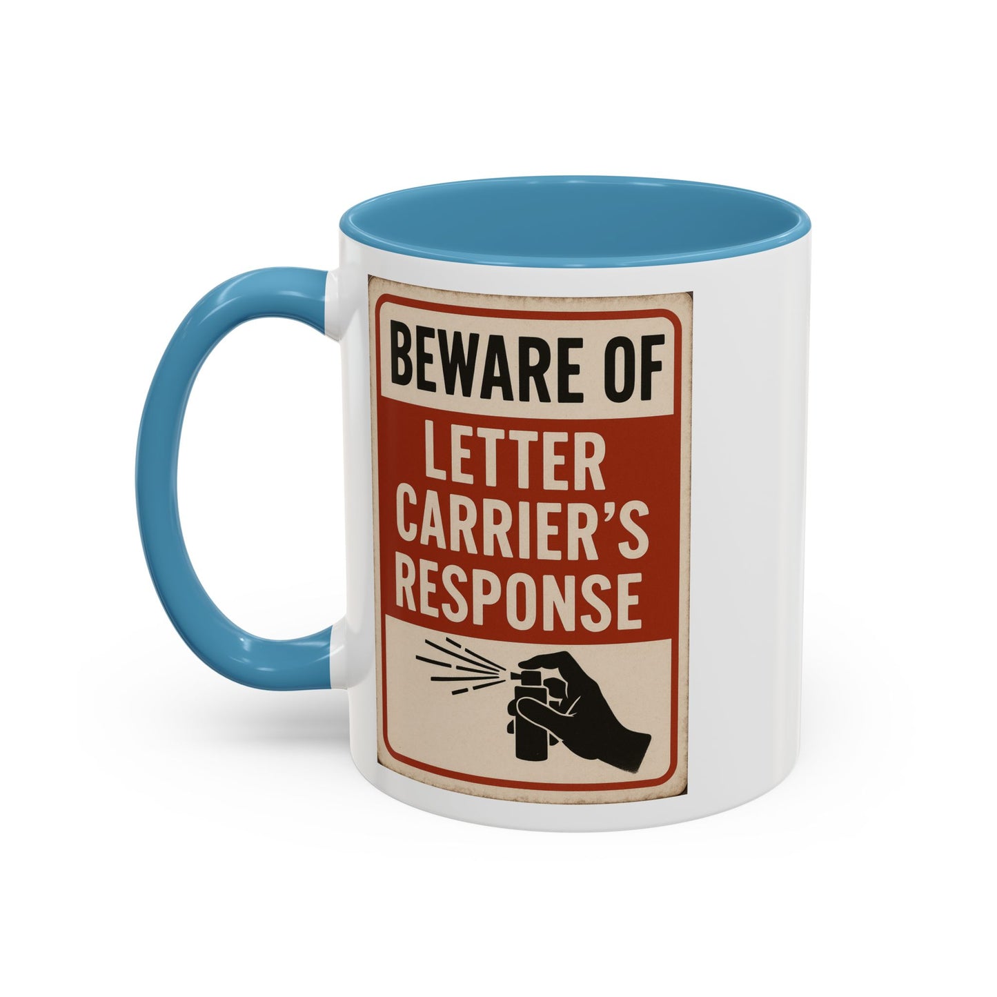 Beware of Letter Carrier Mug