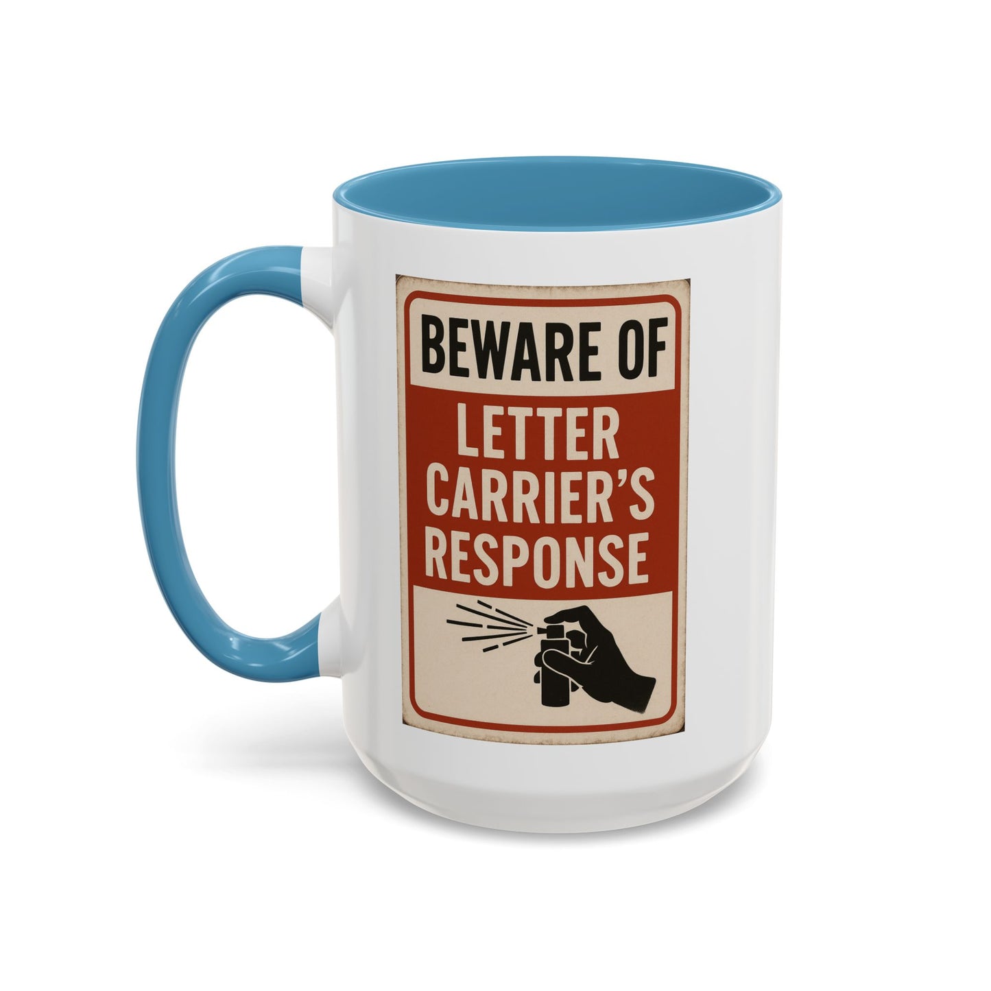 Beware of Letter Carrier Mug