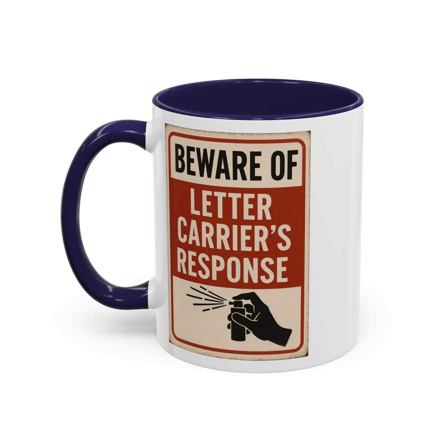 Beware of Letter Carrier Mug