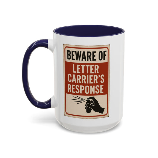 Beware of Letter Carrier Mug